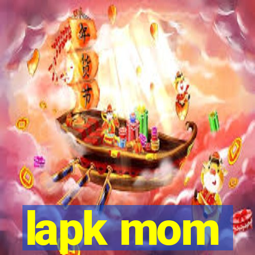 lapk mom